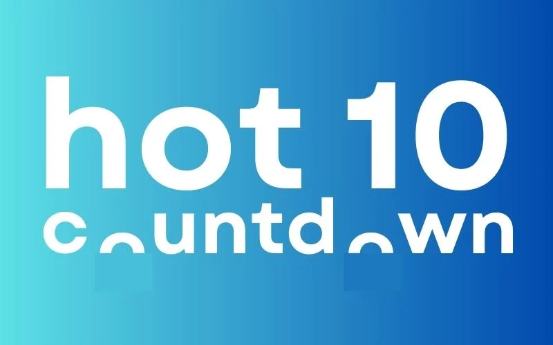 Hot 10 Recap – Week of 1/18/25