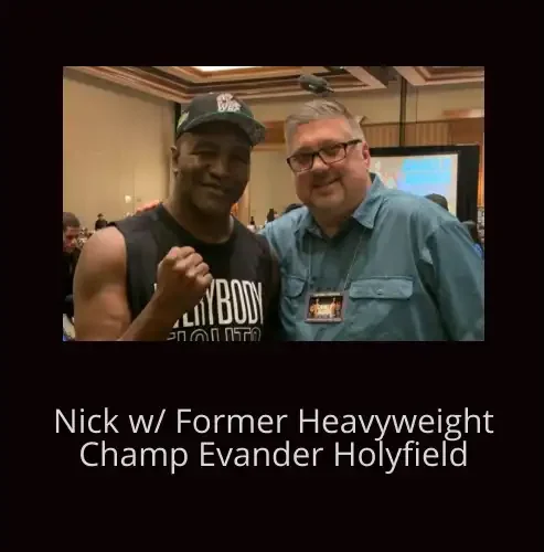 Nick w/ Evander Holyfield