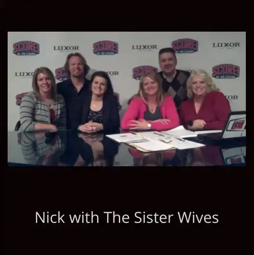 Nick w/ The Sister Wives