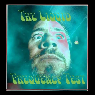The Liquid Frequency Test