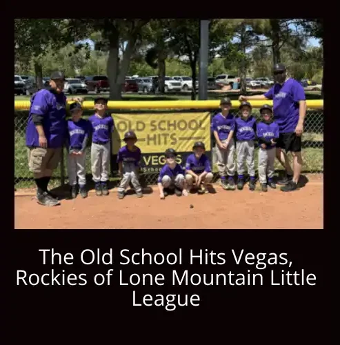 2025 Old School Hits Vegas Rockies of LMLL