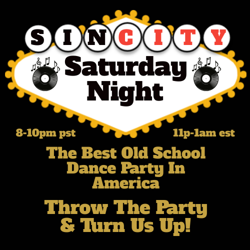 Sin City Saturday Night (8-10pm PST)