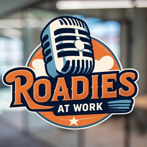 Roadies at Work