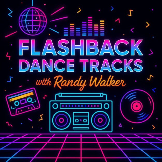 Flashback Dance Tracks w/ Randy Walker