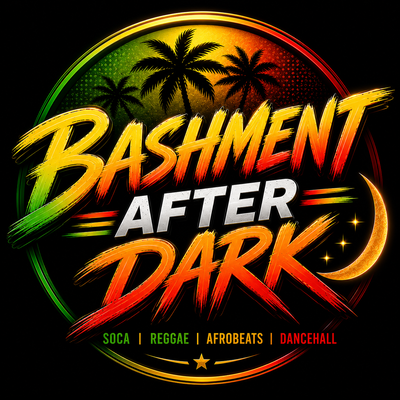 Bashment After Dark